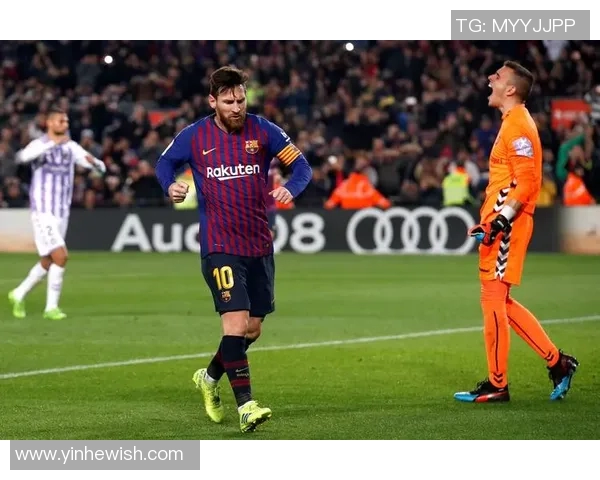 梅西又破纪录！巴萨大胜巴拉多利德取得联赛四连胜